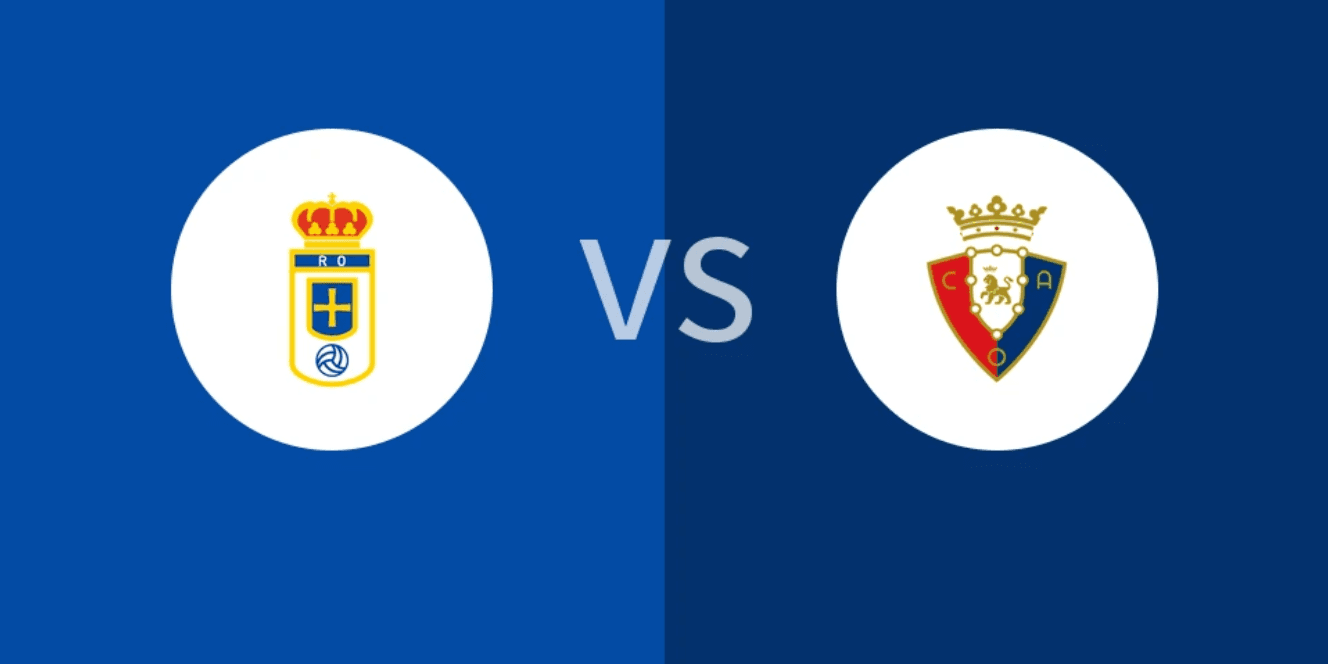 La Liga : Real Oviedo VS Osasuna Prediction & Betting Tips
